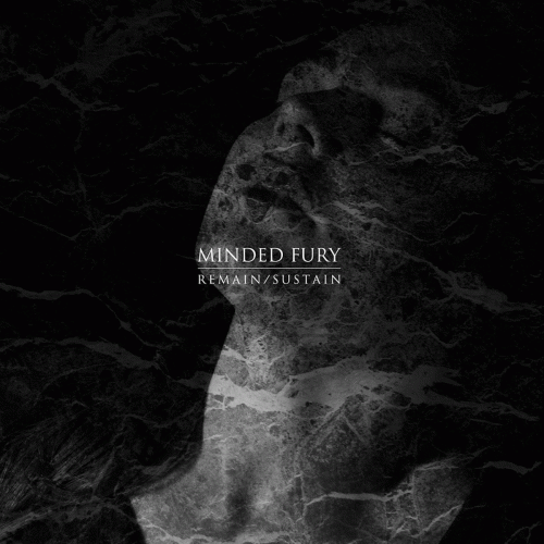 Minded Fury : Remain - Sustain